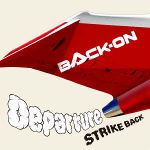 Departure/STRIKE BACK (CD+DVD)画像