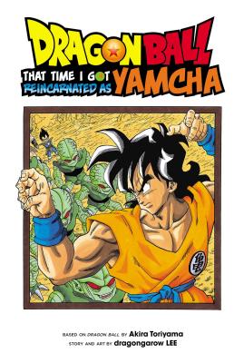 楽天ブックス: Dragon Ball: That Time I Got Reincarnated as Yamcha