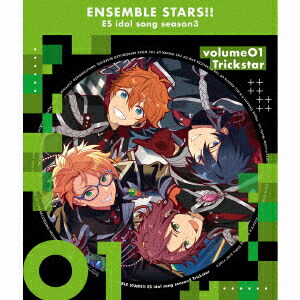 Trickstar「Daydream×Reality」あんさんぶるスターズ！！ESアイドルソングseason3[Trickstar]