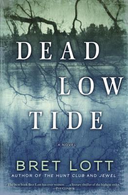 楽天ブックス Dead Low Tide Bret Lott 洋書