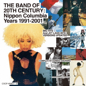 THE BAND OF 20TH CENTURY : NIPPON COLUMBIA YEARS 1991-2001画像