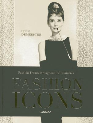 FASHION ICONS:FASHION TRENDS CENTURIES(H