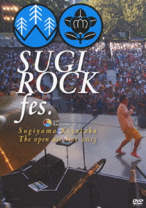 30th Anniversary SUGIYAMA,KIYOTAKA The open air live 2013 “SUGI ROCK fes.