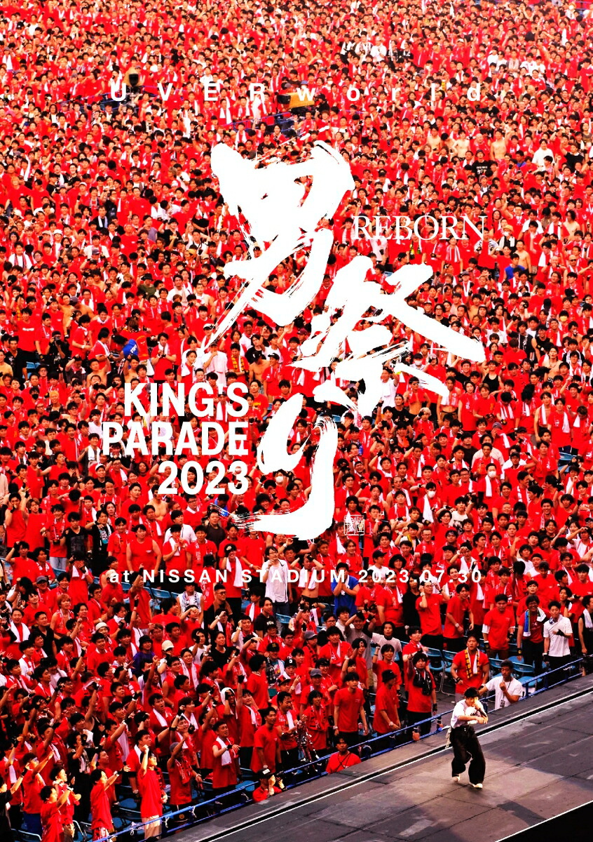 楽天ブックス: UVERworld KING'S PARADE 男祭りREBORN at NISSAN 