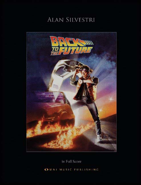 【輸入楽譜】シルベストリ, Alan: 映画「バック・トゥ・ザ・フューチャー」:スタディ・スコア画像