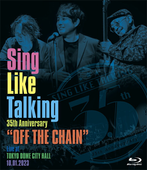 Sing Like Talking 35th Anniversary “OFF THE CHAIN” Live at TOKYO DOME CITY HALL 10.01.2023(初回限定盤BD+2CD)【Blu-ray】画像