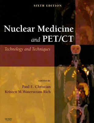 楽天ブックス: Nuclear Medicine and Pet/CT Technology and Techniques - Paul E ...