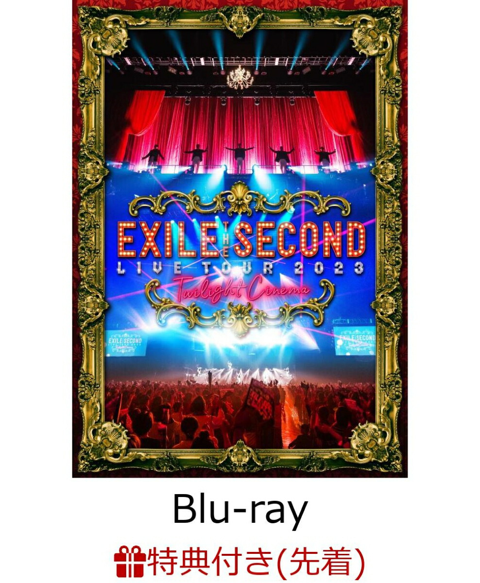 【先着特典】EXILE THE SECOND LIVE TOUR 2023 ~ Twilight Cinema ~(Blu-ray Disc)【Blu-ray】(チェキ風フォトカード)