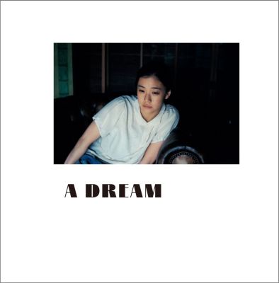 楽天ブックス: A DREAM - 蒼井優写真集 - 上田義彦 - 9784847044083 : 本