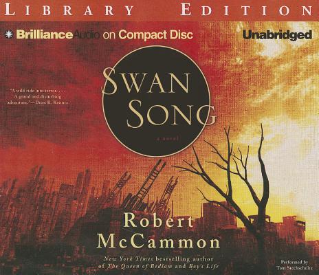 楽天ブックス: Swan Song - Robert McCammon - 9781455884117 : 洋書