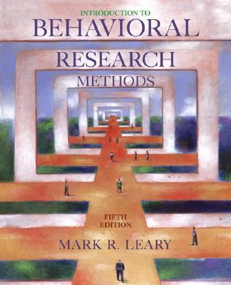 楽天ブックス: Introduction to Behavioral Research Methods - Mark R. Leary ...