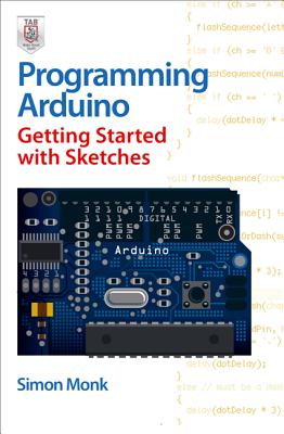 楽天ブックス: Programming Arduino Getting Started with Sketches - Simon Monk ...