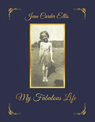 楽天ブックス: My Fabulous Life - Jean Carder Ellis - 9781667874227 : 洋書