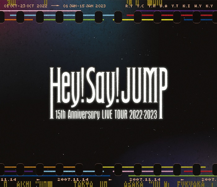 楽天ブックス: Hey! Say! JUMP 15th Anniversary LIVE TOUR 2022-2023 