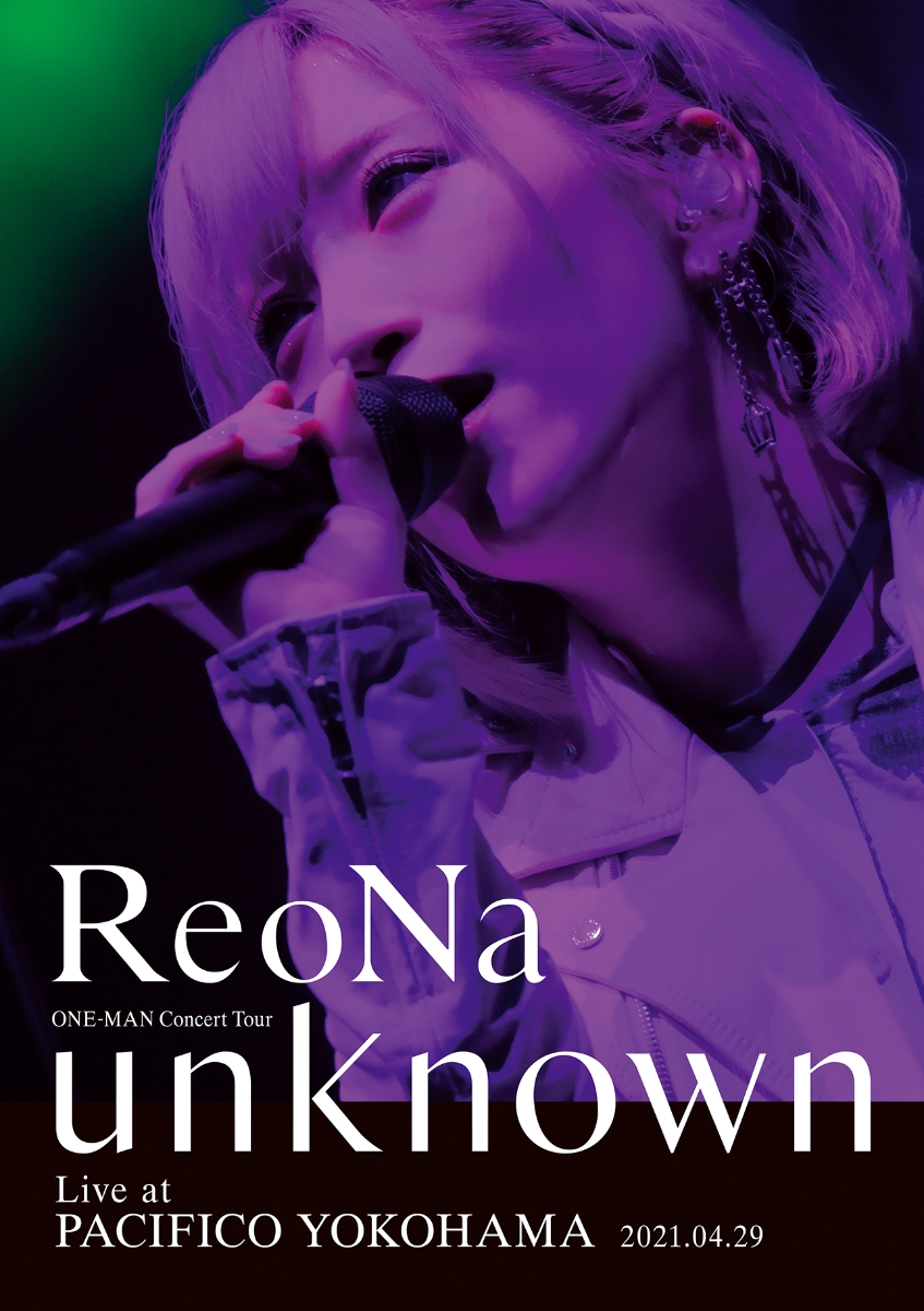 楽天ブックス: ReoNa ONE-MAN Concert Tour “unknown” Live at