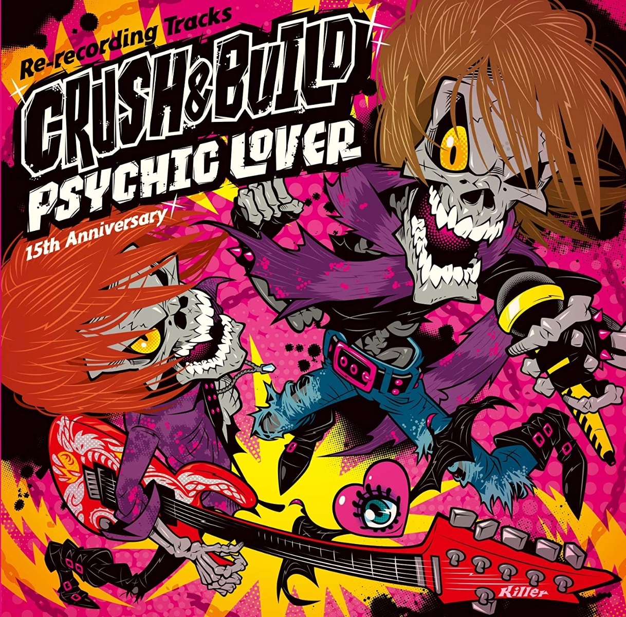 PSYCHIC LOVER 15th Anniversary Re-recording Tracks 〜CRUSH & BUILD〜画像