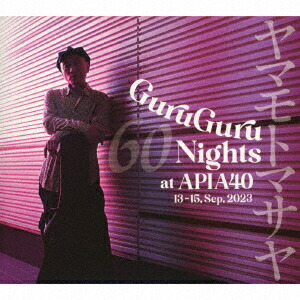 GuruGuru60NightsatAPIA40[ޥȥޥ]