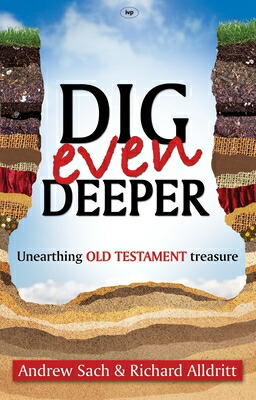 楽天ブックス: Dig Even Deeper: Unearthing Old Testament Treasure