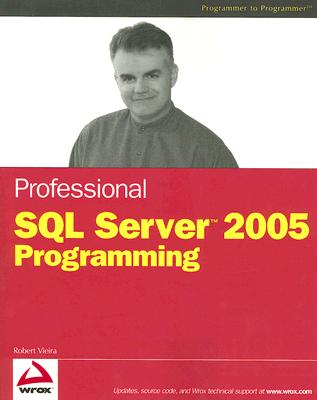 楽天ブックス: Professional SQL Server 2005 Programming - Robert Vieira ...