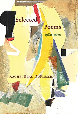 楽天ブックス: Selected Poems - Rachel Blau Duplessis - 9781946104366 : 洋書