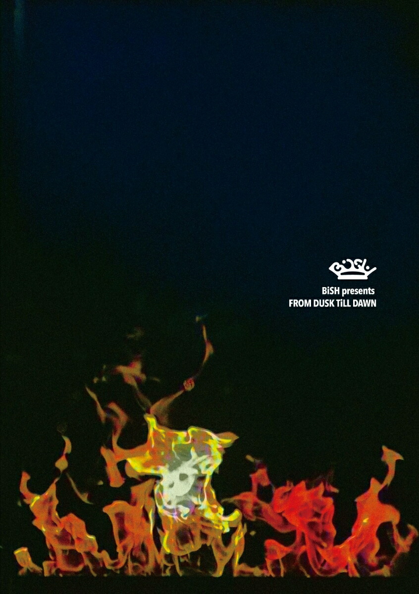 ブックス: BiSH presents FROM DUSK TiLL DAWN - BiSH - 4988064274390 : DVD