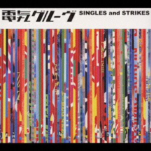 楽天ブックス: SINGLES and STRIKES - 電気グルーヴ
