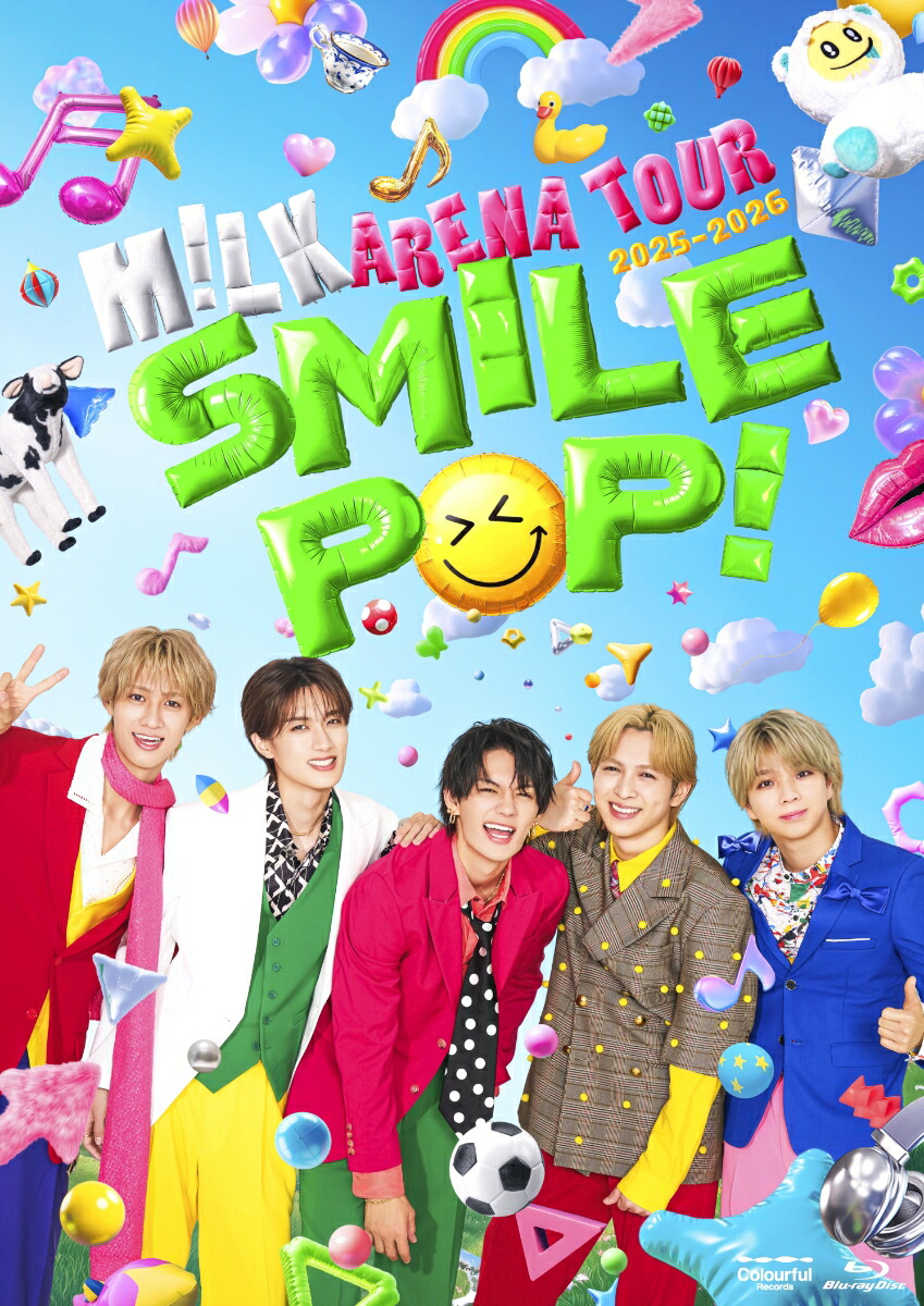 M!LK　”SMILE POP!”【通常盤】Blu-ray 楽天ブックス: M!LK ARENA TOUR 2025-2026 “SMILE POP!”(通常盤Blu-ray