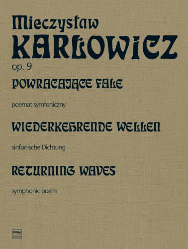 好評 輸入楽譜 カルウォヴィチ Mieczyslaw カルウォヴィチ全集 Vi 交響詩 寄せては返す波 Op 9 Wysocki編 保証書付 Www Nationalmuseum Gov Ph