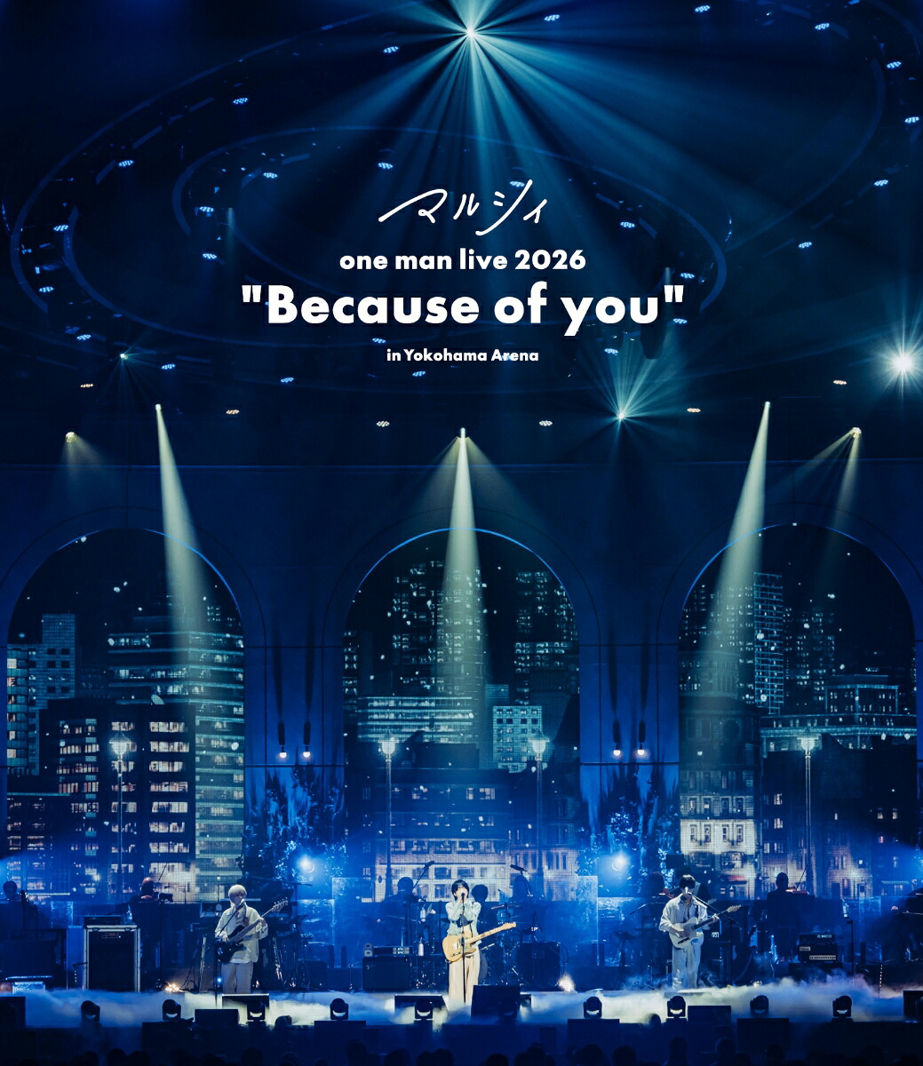 楽天ブックス: マルシィ one man live 2026 “Because of you” in 横浜