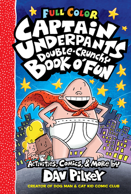 楽天ブックス: The Captain Underpants Double-Crunchy Book O' Fun