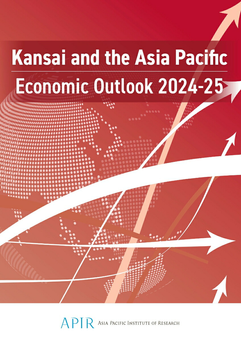 楽天ブックス: Kansai and the Asia Pacific、 Economic Outlook