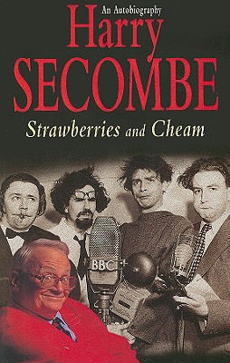 strawberries-and-cheam-the-autobiography-of-harry-secombe