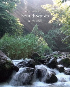 Takashi kokubo presents SOUND SCAPES 音のある風景【Blu-ray】画像