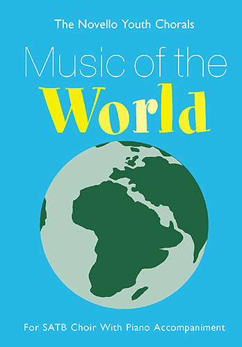 【輸入楽譜】NOVELLO YOUTH CHORALS: MUSIC OF THE WORLD(S,A,T,B)画像