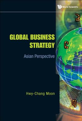 楽天ブックス: Global Business Strategy: Asian Perspective - Hwy