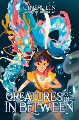 楽天ブックス: Creatures of the in Between - Cindy Lin - 9780063064799 : 洋書