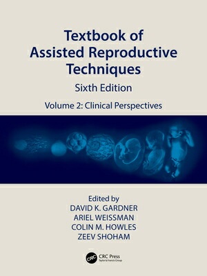 楽天ブックス: Textbook of Assisted Reproductive Techniques: Volume 2 ...