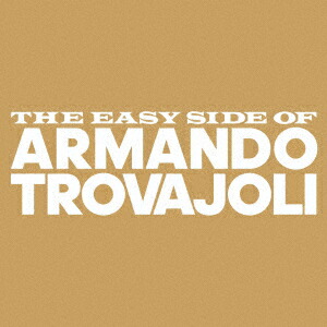 THE EASY SIDE OF ARMANDO TROVAJOLI画像