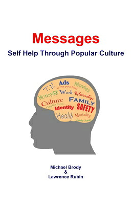Messages: Self Help Through Popular Culture