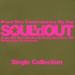 楽天ブックス: Single Collection - SOUL'd OUT - 4547557004878 : CD