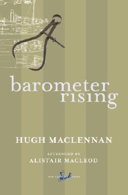 楽天ブックス: Barometer Rising - Hugh MacLennan - 9780771034893 : 洋書