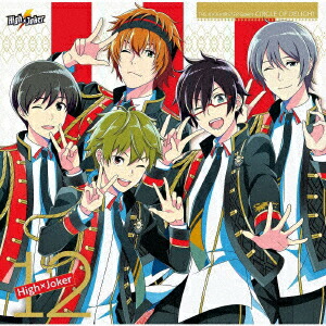 THE IDOLM@STER SideM CIRCLE OF DELIGHT 12 High×Joker [ High × Joker ]画像