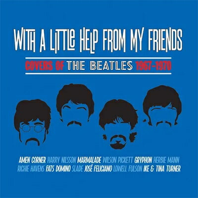 【輸入盤】With A Little Help From My Friends: Covers Of The Beatles 1967-1970 (3CD Clamshell Box)画像