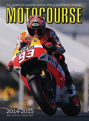 楽天ブックス: Motocourse 2014-2015: The World's Leading Grand Prix