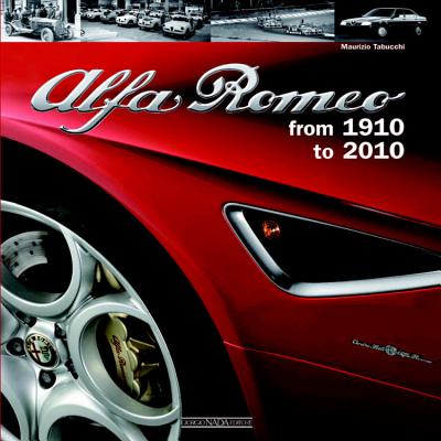 楽天ブックス: ALFA ROMEO FROM 1910 TO 2010(H) - MAURIZIO TABUCCHI 