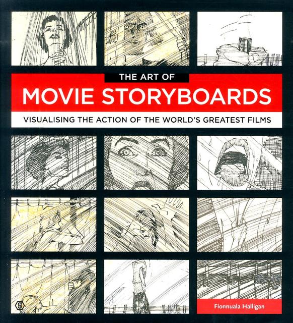 世界名作映画絵コンテ図鑑　「スター・ウォーズ」から「オールド・ボーイ」まで。名シーンに学ぶストーリーボード