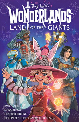 楽天ブックス: Tiny Tina's Wonderlands: Land of the Giants - Paul Tobin