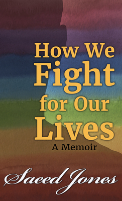 即納最大半額 How We Fight For Our Lives A Memoir How We Fight For Our Lives Lp ポイント10倍 Www Most Gov La