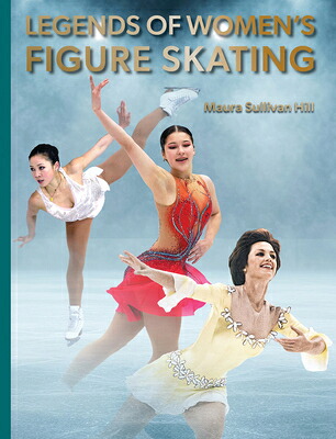 Legends of Women's Figure Skating　LEGENDS OF WOMENS FIGURE SKATI　（Abbeville Sports）