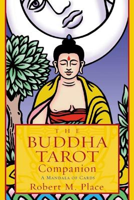 Buddha Tarot Companion: A Mandala タロット本 The Buddha Tarot Companion: A Mandala of Cards: Place